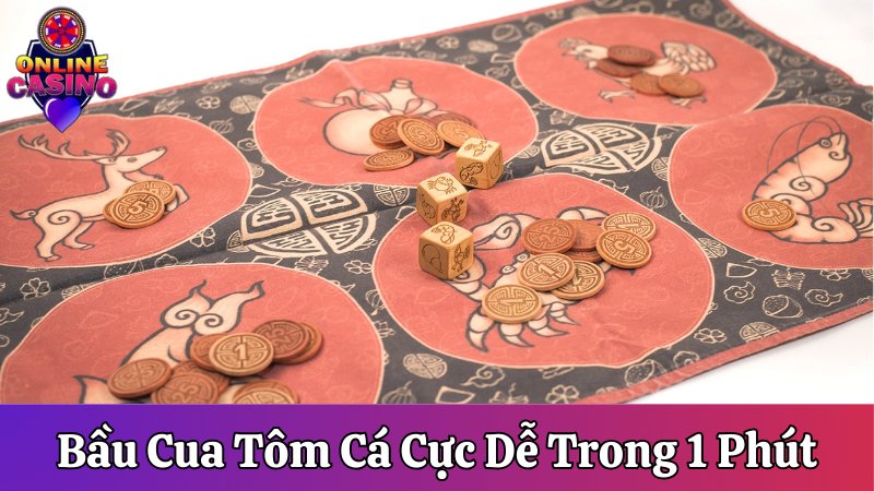 Bầu Cua Tôm Cá