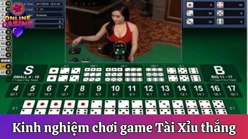 Kinh nghiệm chơi game Tài Xỉu thắng lớn về tay