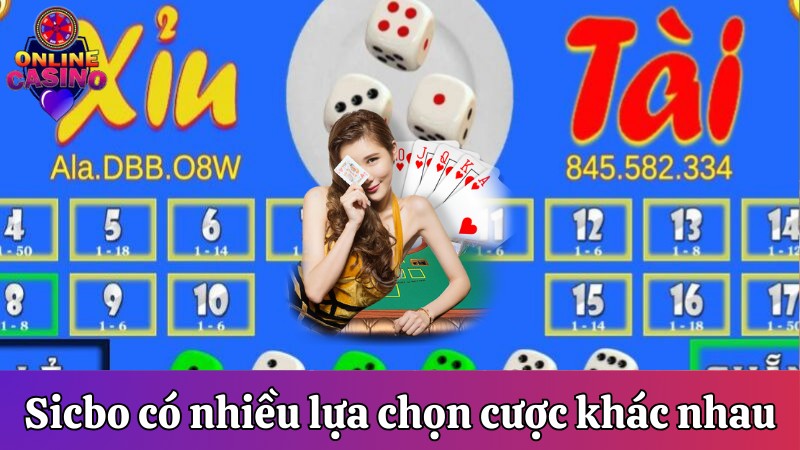 Sicbo có nhiều lựa chọn cược khác nhau cho hội viên